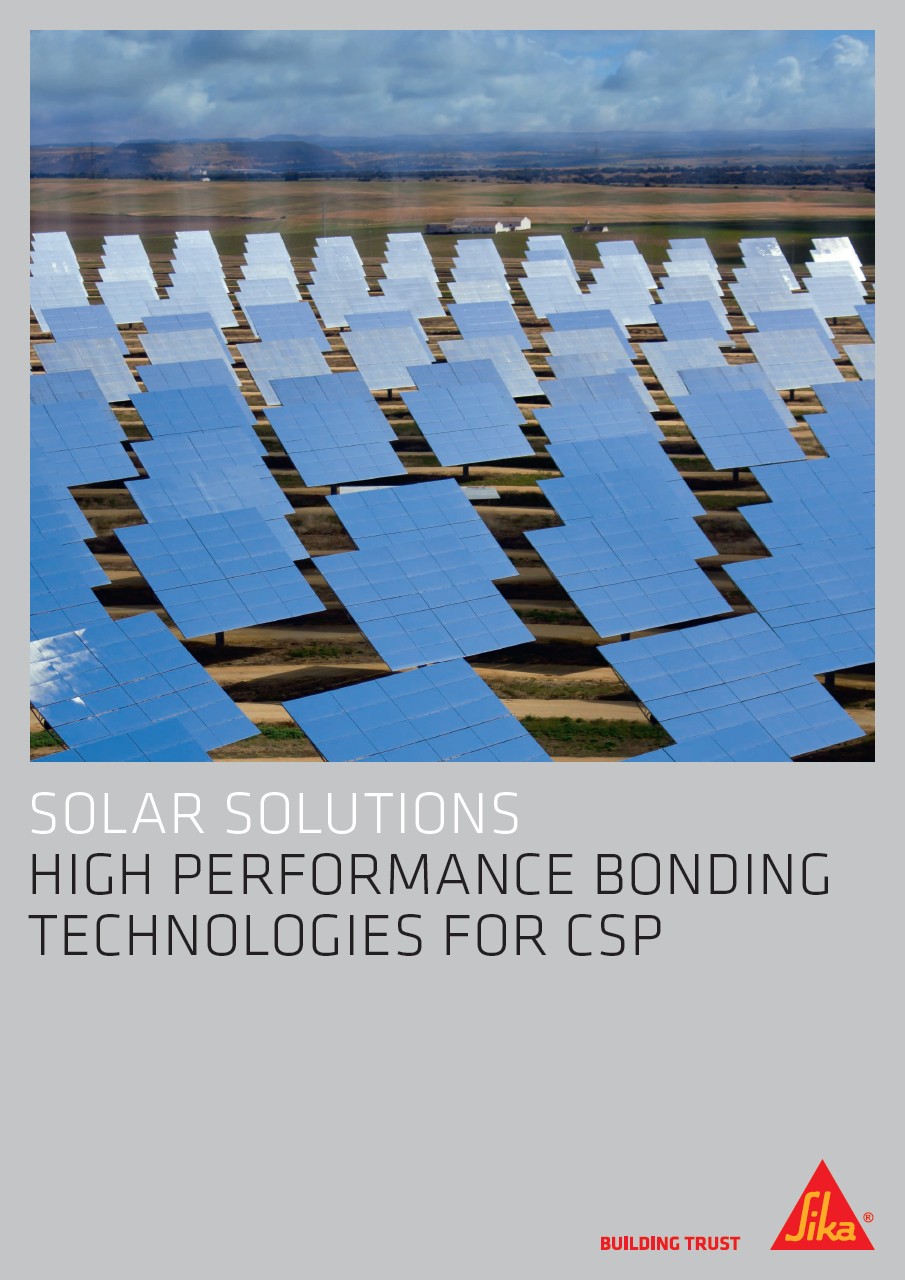 Solar Solutions - High Performance Bonding Technologies for CSP
